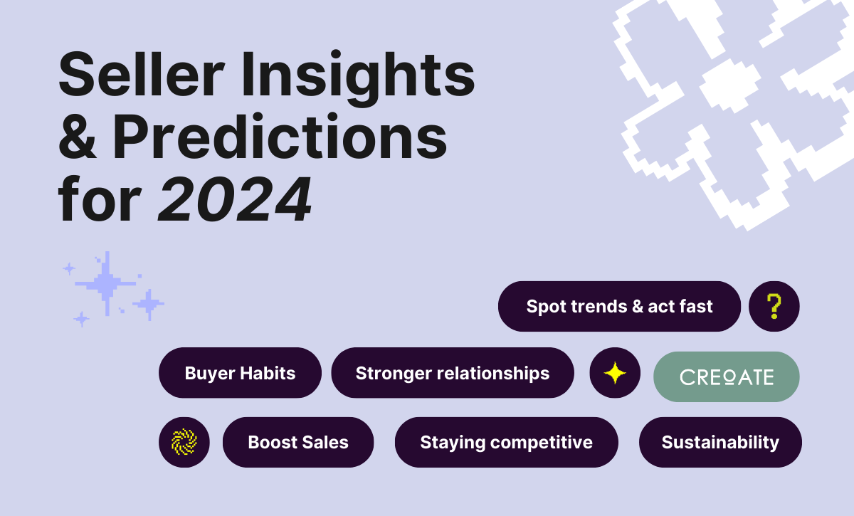 CREOATE Rewind: Seller Insights & Predictions for 2024